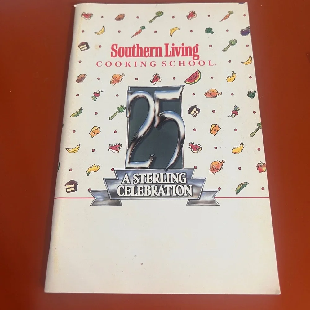 Vintage 1990 Southern Living Cooking School A Sterling Celebration Cookbook 25th